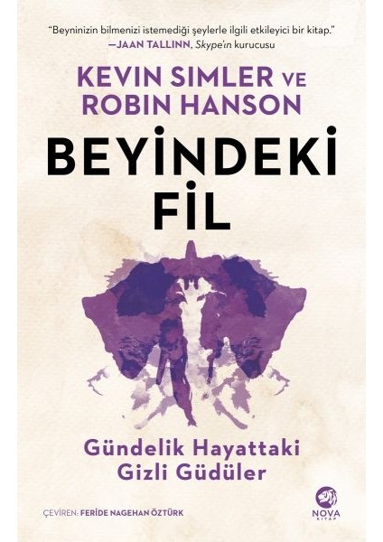 Beyindeki Fil: Gündelik Hayattaki Gizli Güdüler