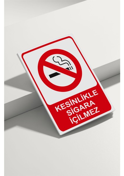 Kesinlikle Sigara Içilmez Isg Uyarı Levhası
