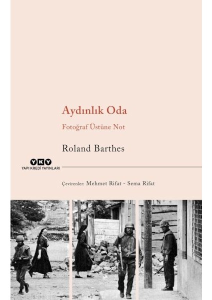 Aydınlık Oda – Fotoğraf Üstüne Not