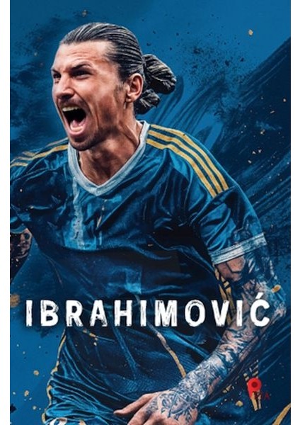 Zlatan Ibrahimovic - (Poster Hediyeli)