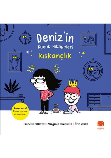 Deniz’in Küçük Hikâyeleri: Kıskançlık