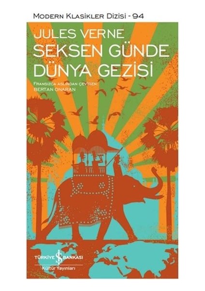 Seksen Günde Dünya Gezisi - Modern Klasikler Dizisi (Şömizli)