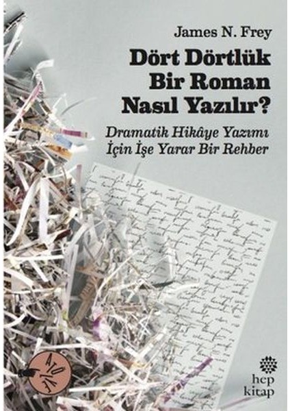 Dört Dörtlük Bir Roman Nasıl Yazılır?