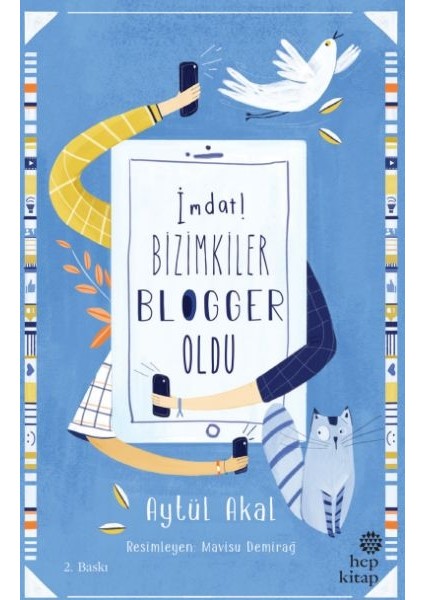 Imdat! Bizimkiler Blogger Oldu