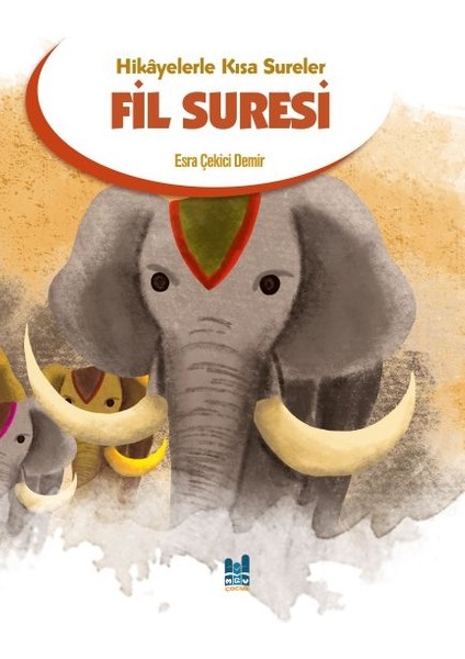 Hikayelerle Kısa Sureler - Fil Suresi