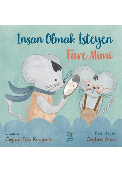 Insan Olmak Isteyen Fare Mimi