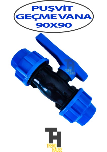 Puşvit Geçme Vana 90X90