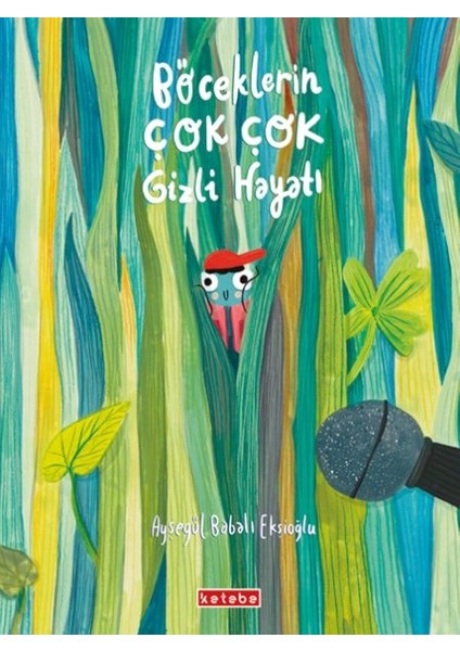 Böceklerin Çok Çok Gizli Hayatı