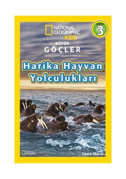 National Geographic Kids - Harika Hayvan Yolculukları