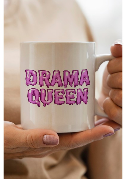 Drama Queen Baskılı Kupa Bardak