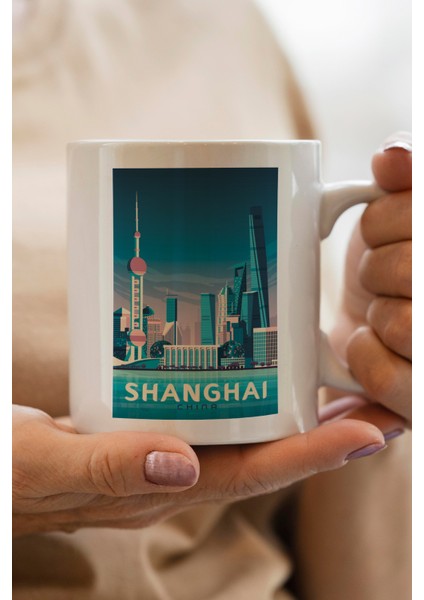 Shanghai- China Baskılı Premium Kupa Bardak