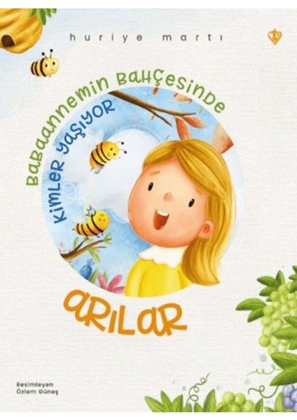 Babaannemin Bahçesinde Kimler Yaşıyor Arılar