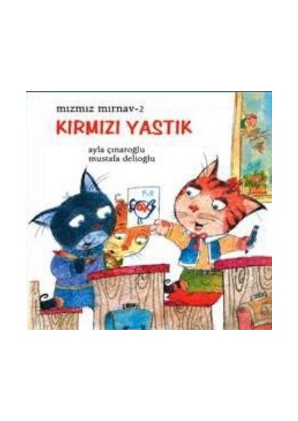 Mızmız Mırnav 2: Kırmızı Yastık
