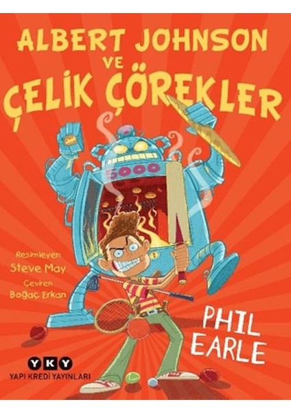 Albert Johnson ve Çelik Çörekler