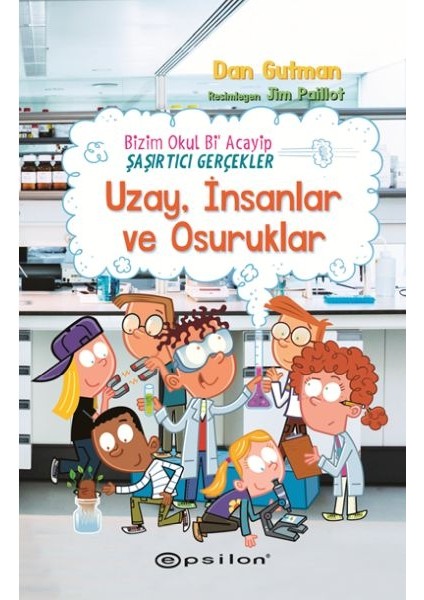 Bizim Okul Bi Acayip Şaşırtıcı Gerçekler Uzay, Insanlar ve Osuruklar