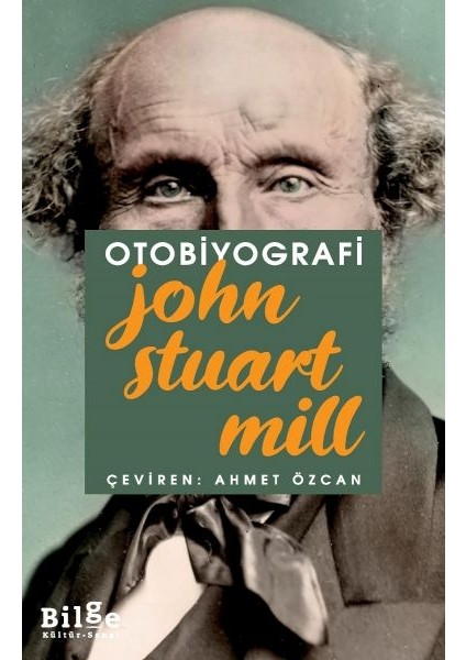 Otobiyografi - John Stuart Mill
