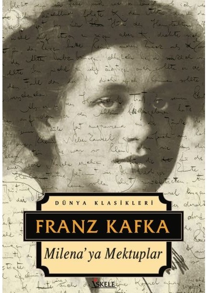 Dünya Klasikleri - Milena'ya Mektuplar