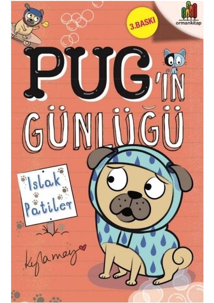 Pug’ın Günlüğü - Islak Patiler