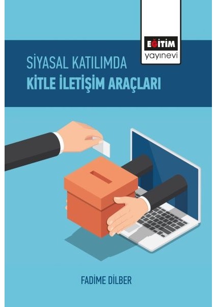 Siyasal Katılımda Kitle Iletişim Araçları