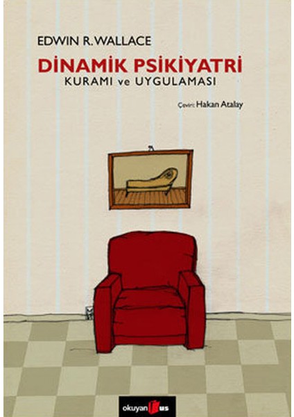 Dinamik Psikiyatri Kuramı ve Uygulaması