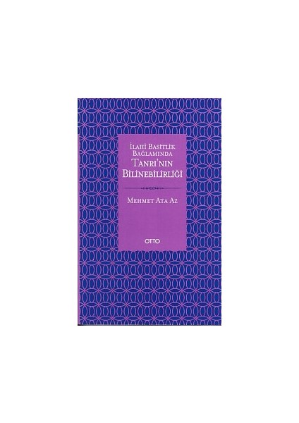 Ilahi Basitlik Bağlamında Tanrı'nın Bilinebilirliği