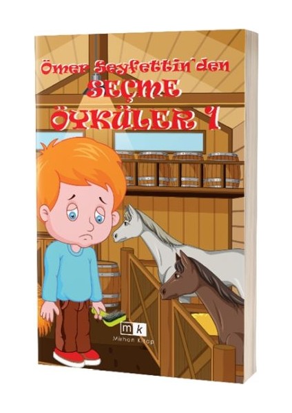 Ömer Seyfettin’den Seçme Öyküler -1