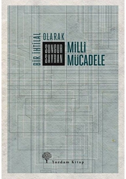 Bir Ihtilal Olarak Milli Mücadele