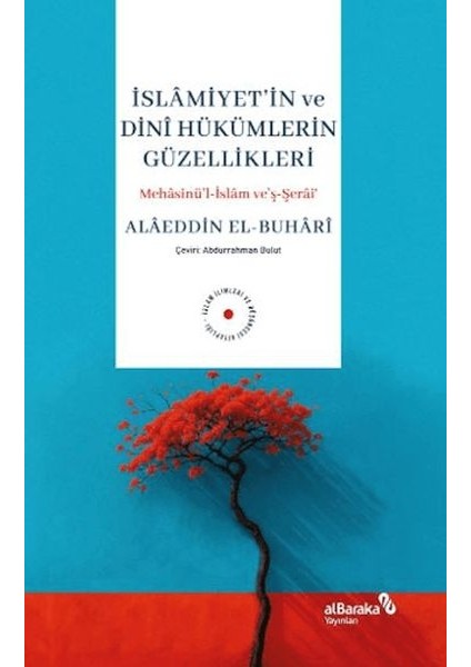 Islamiyet'in ve Dini Hükümlerin Güzellikleri