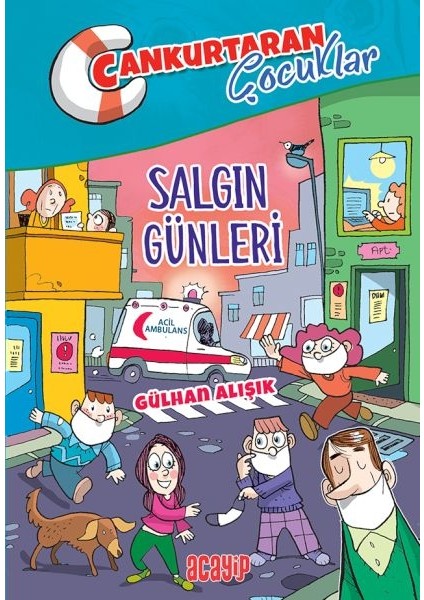 Cankurtaran Çocuklar 5 Salgın Günleri
