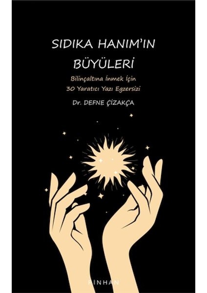 Sıdıka Hanım'ın Büyüleri