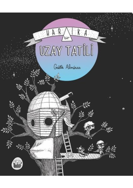 Harika Bir Uzay Tatili