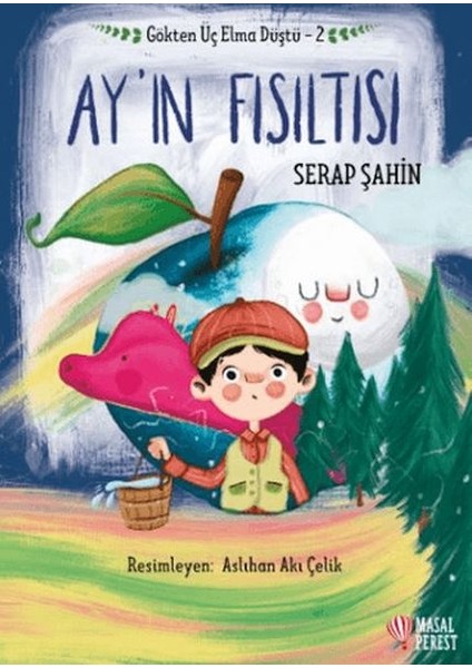 Gökten Üç Elma Düştü - Ay'ın Fısıltısı