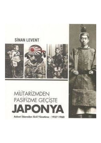 Militarizmden Pasifizme Geçişte Japonya