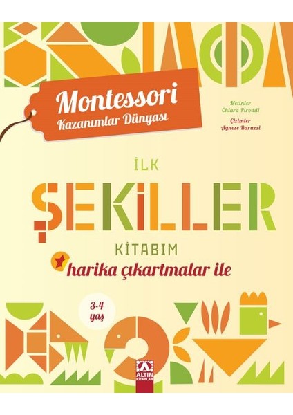 Montessori Kazanımlar Dünyası - Ilk Şekiller Kitabım (3-4 Yaş)
