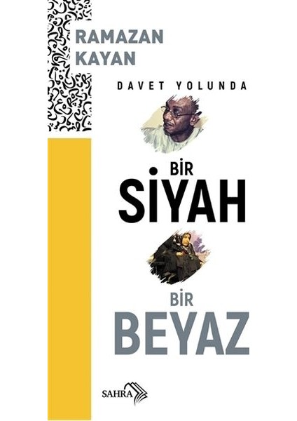 Davet Yolunda Bir Siyah Bir Beyaz