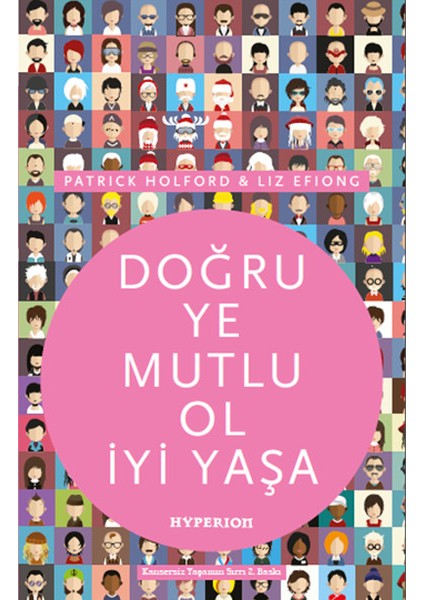 Doğru Ye Mutlu Ol Iyi Yaşa