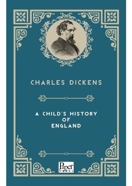 A Child's History Of England (Ingilizce Kitap)
