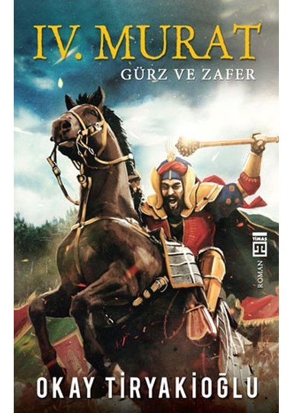 4. Murat - Gürz ve Zafer