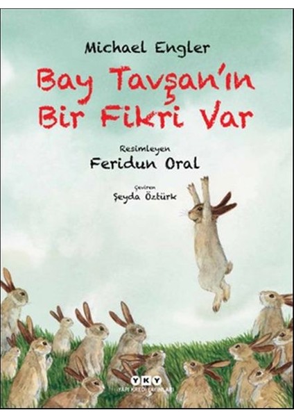 Bay Tavşan’ın Bir Fikri Var