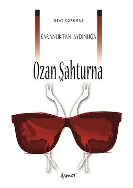 Karanlıktan Aydınlığa Ozan Şahturna