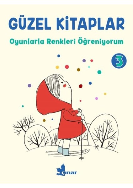 Güzel Kitaplar 3 - Oyunlarla Renkleri Öğreniyorum