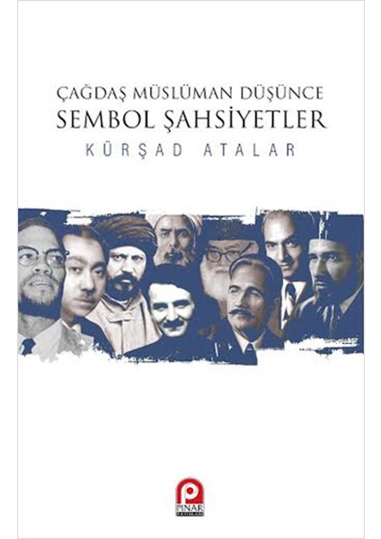 Çağdaş Müslüman Düşünce Sembol Şahsiyetler