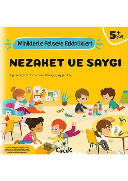 Nezaket ve Saygı - Miniklerle Felsefe Etkinlikleri