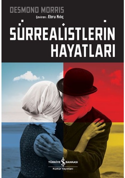 Sürrealistlerin Hayatları