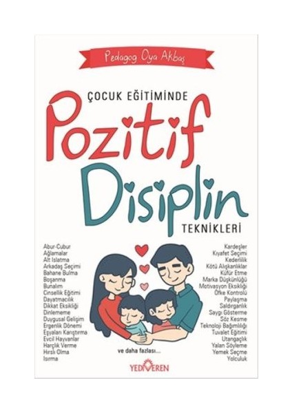 Çocuk Eğitiminde Pozitif Disiplin Teknikleri