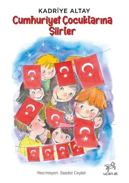 Cumhuriyet Çocuklarına Şiirler