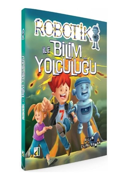 Robotik ile Bilim Yolculuğu (Ciltli)