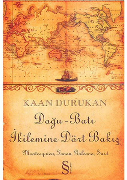 Doğu Batı Ikilemine Dört Bakış