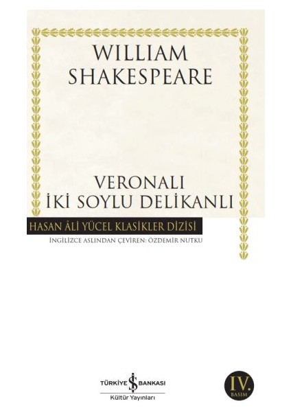 Veronalı Iki Soylu Delikanlı - Hasan Ali Yücel Klasikleri