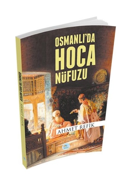 Osmanlı'da Hoca Nüfuzu